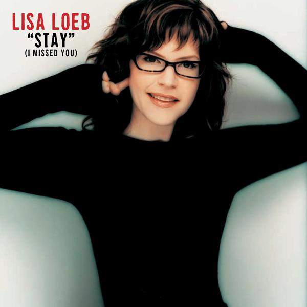 Обложка песни Lisa Loeb - Stay (I Missed You)