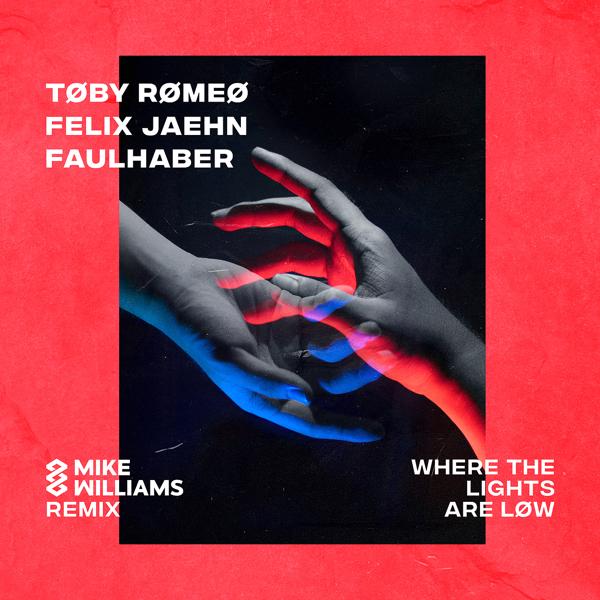 Обложка песни Toby Romeo, Felix Jaehn, Faulhaber - Where The Lights Are Low (Mike Williams Remix)
