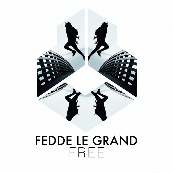 Обложка песни Fedde Le Grand - Free