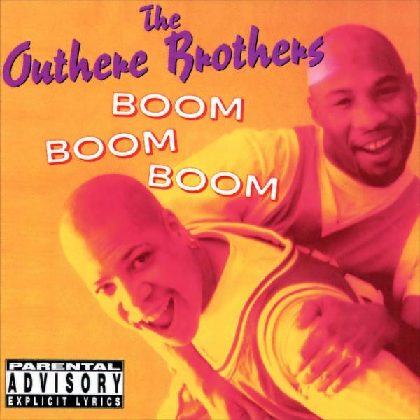Обложка песни The Outhere Brothers - Boom Boom Boom