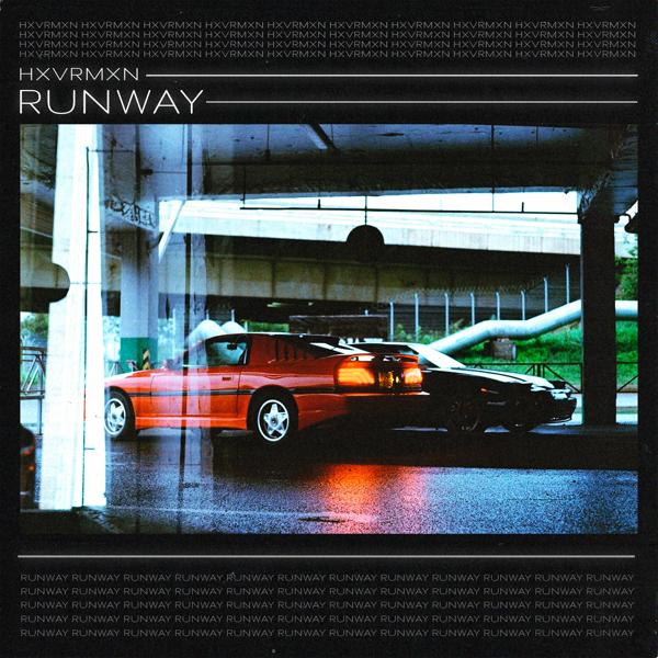 Обложка песни HXVRMXN - RUNWAY