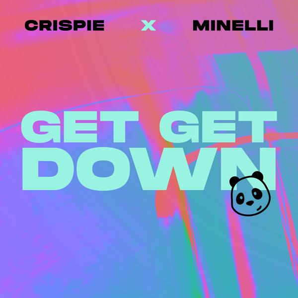 Обложка песни CRISPIE, Minelli - GET GET DOWN