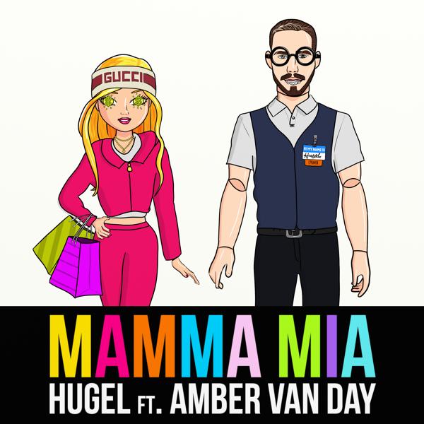 Обложка песни HUGEL, Amber Van Day - Mamma Mia (feat. Amber Van Day)