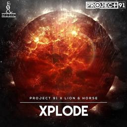 Обложка песни Project 91 & Lion & Horse - Xplode