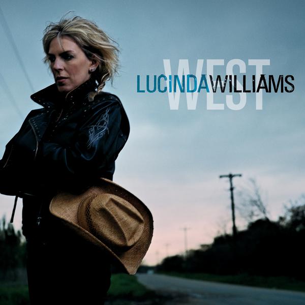Обложка песни Lucinda Williams - West (Album Version)