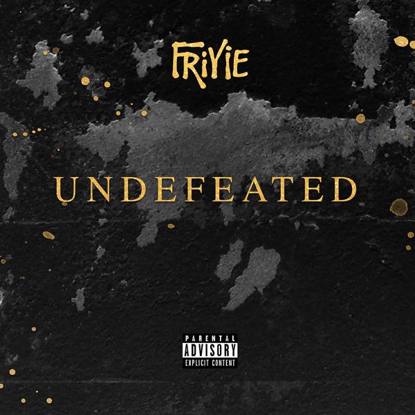Обложка песни Friyie - Undefeated