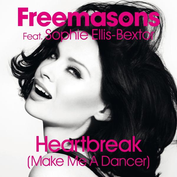 Обложка песни Freemasons, Sophie Ellis-Bextor - Heartbreak (Make Me A Dancer) [feat. Sophie Ellis Bextor]