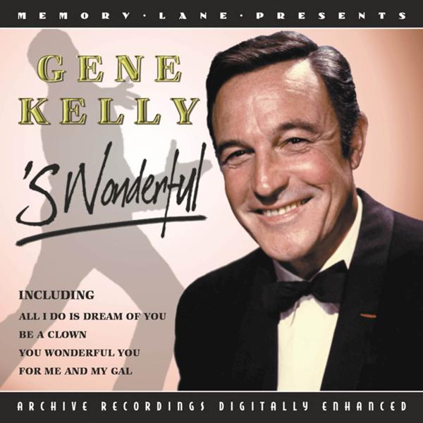 Обложка песни Gene Kelly - You Wonderful You