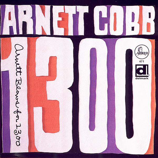 Обложка песни Arnett Cobb - Cobb's Corner