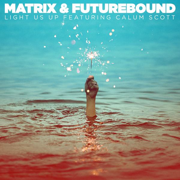 Обложка песни Matrix and Futurebound, Calum Scott - Light Us Up (feat. Calum Scott) [Acoustic]