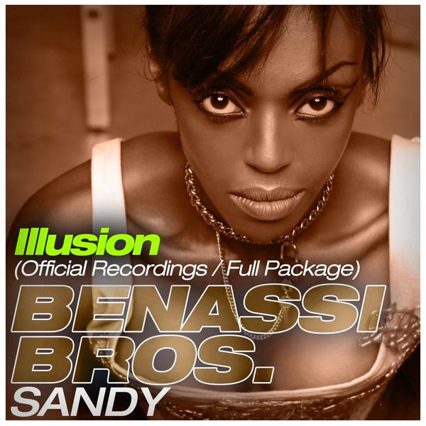 Обложка песни Benassi Bros, Sandy - Illusion (Radio Edit)