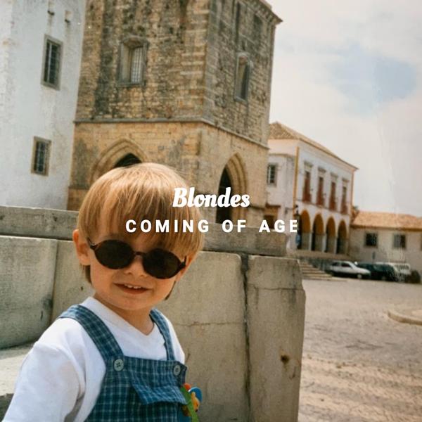 Обложка песни Blondes - Coming of Age