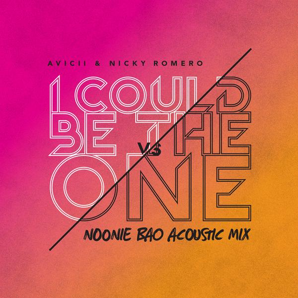 Обложка песни Avicii, Nicky Romero - I Could Be The One [Avicii vs Nicky Romero] (Noonie Bao Acoustic Mix)