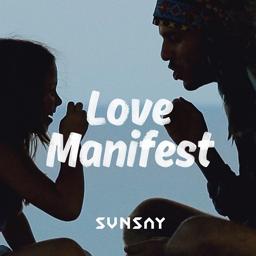 Обложка песни Sunsay - Love Manifest
