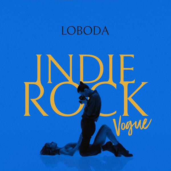 Обложка песни Loboda - Indie Rock (Vogue) UA