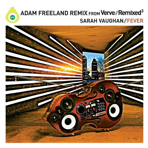 Обложка песни Sarah Vaughan - Fever (Adam Freeland Remix)