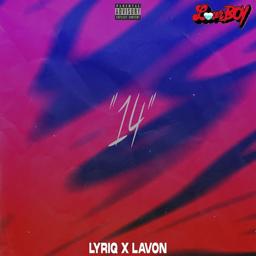 Обложка песни Lvrboy, Lyriq, Lavon - 14