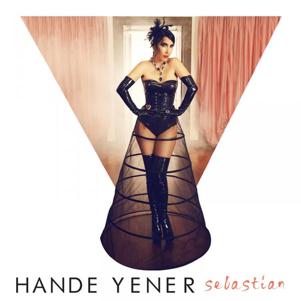Обложка песни Hande Yener - Sebastian