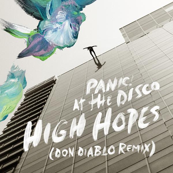 Обложка песни Panic! at the Disco - High Hopes (Don Diablo Remix)