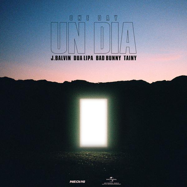 Обложка песни J Balvin, Dua Lipa, Bad Bunny, Tainy - UN DIA (ONE DAY)