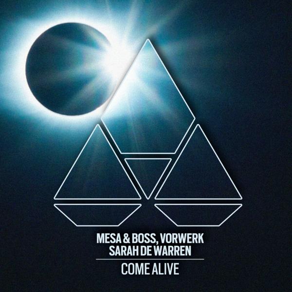 Обложка песни Mesa & Boss, Vorwerk, Sarah de Warren - Come Alive