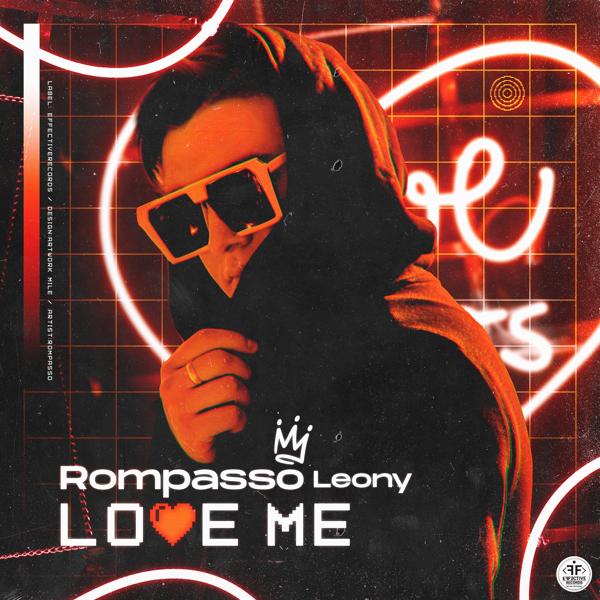 Обложка песни Rompasso, Leony - Love Me