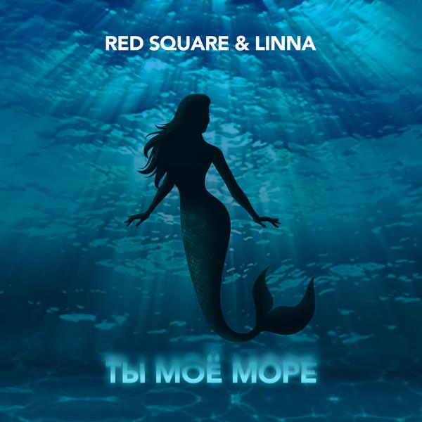 Обложка песни Red Square, LINNA - Ты моe море