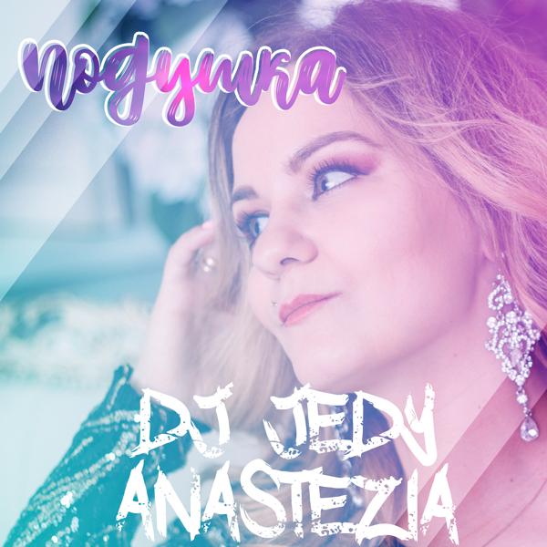 Обложка песни DJ JEDY, Anastezia - Подушка