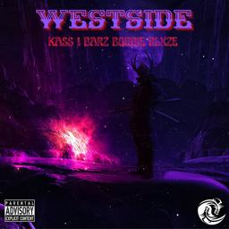 Обложка песни Kass 1, Barz, Bobbie Blxze - Westside