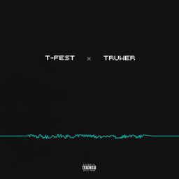 Обложка песни T-Fest, Truwer - На волну