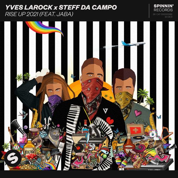 Обложка песни Yves Larock, Steff da Campo, jaba - Rise Up 2021 (feat. Jaba)