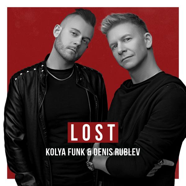 Обложка песни Kolya Funk, Denis Rublev - Lost