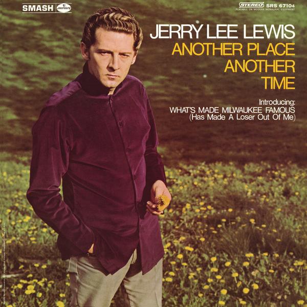 Обложка песни Jerry Lee Lewis - Another Place Another Time