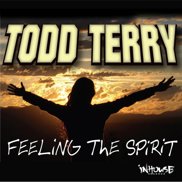 Обложка песни Todd Terry - Feeling The Spirit (Warp Mix)