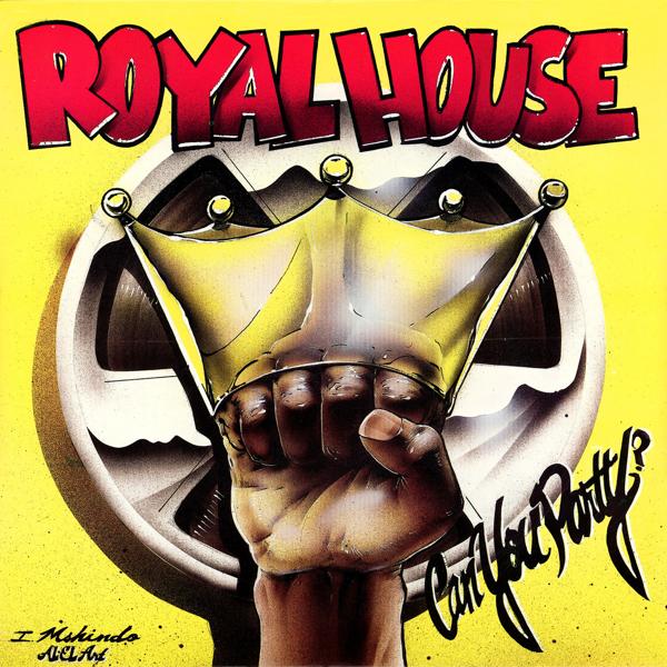 Обложка песни Royal House - Can You Party