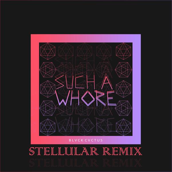 Обложка песни JVLA - Such a Whore (Stellular Remix)