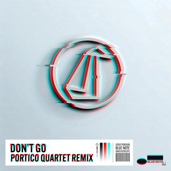 Обложка песни GoGo Penguin, Portico Quartet - Don’t Go (Portico Quartet Remix)