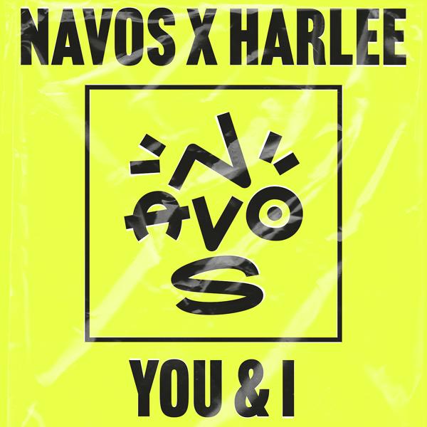 Обложка песни Navos, Harlee - You & I
