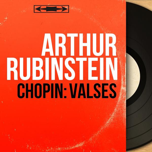 Обложка песни Arthur Rubinstein - Valses, Op. 64: No. 2 in C-Sharp Minor