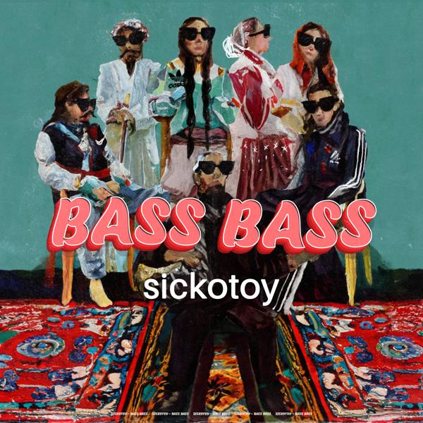 Обложка песни SICKOTOY - Bass Bass