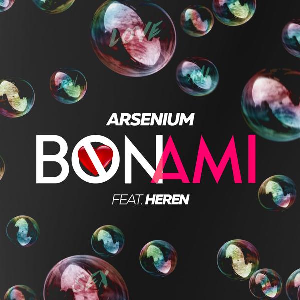 Обложка песни Arsenium, Heren - Bon Ami (Nicola Fasano & Dual Beat Remix)