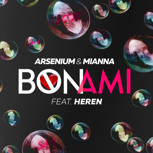 Обложка песни Arsenium & Mianna feat. Heren - Bon Ami