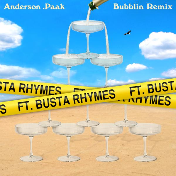 Обложка песни Anderson .Paak, Busta Rhymes - Bubblin (feat. Busta Rhymes) [Remix]