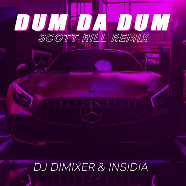 Dum Da Dum (Scott Rill Remix)