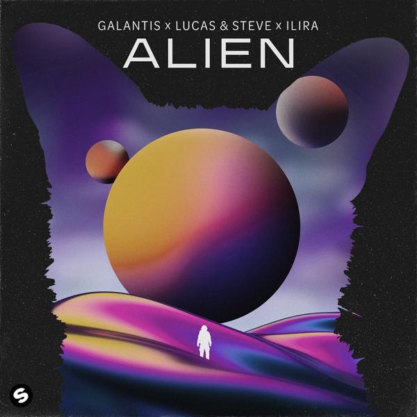 Обложка песни Galantis, Lucas & Steve, Ilira - Alien