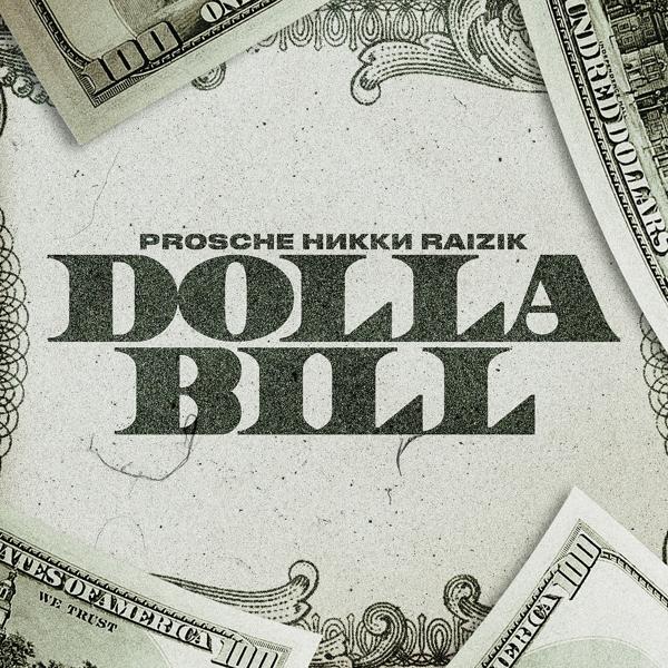 Обложка песни Prosche, НИККИ, Raizik - Dollabill