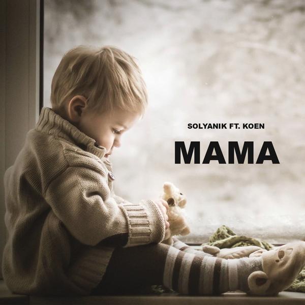 Обложка песни SOLYANIK & Koen - Мама (feat. KOEN)