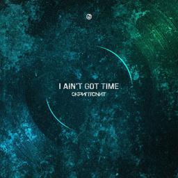 Обложка песни Скриптонит, Niman - I Ain't Got Time