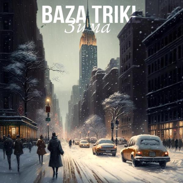Обложка песни Baza Trikl - Зима