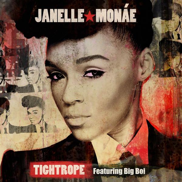 Обложка песни Janelle Monáe - Tightrope (feat. Big Boi)